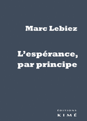 Espérance, par principe (L')